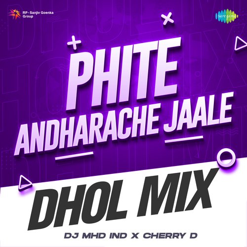 Phite Andharache Jaale - Dhol Mix