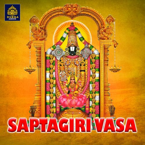 Saptagiri Vasa (Venkateswara Swamy Songs)