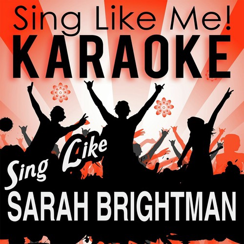 Sing Like Sarah Brightman