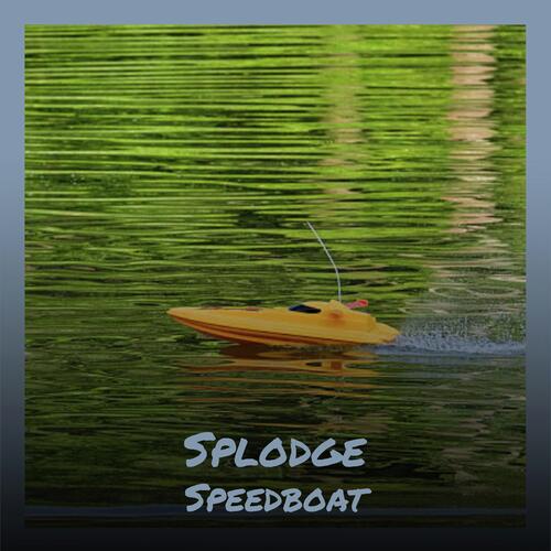 Splodge Speedboat cover art