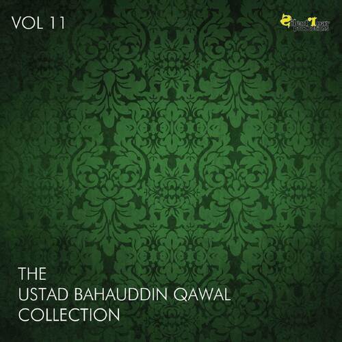 The Ustad Bahauddin Qawal Collection, Vol. 11