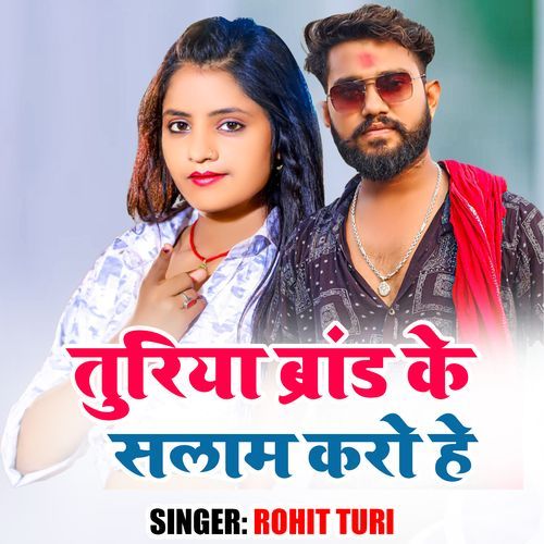 Turiya Brand Ke Salam Kare He