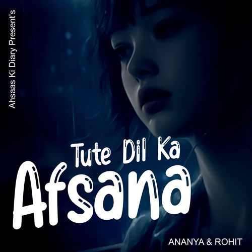 Tute Dil Ka Afsana