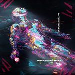 WHAT WAS THAT (HYPERTECHNO)