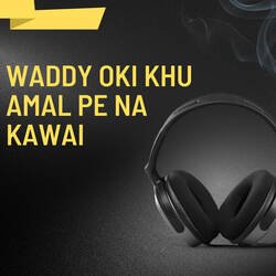 Waddy Oki Khu Amal Pe Na Kawai-Gh4ISTdIXAU