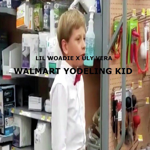 Walmart Yodeling Kid