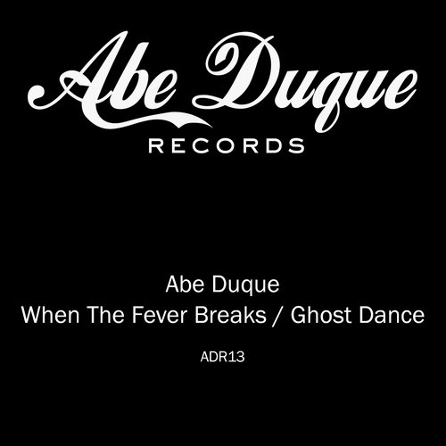 When The Fever Breaks / Ghost Dance