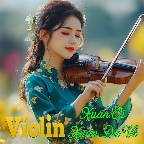 Hòa Tấu Mùa Xuân Violin