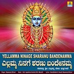 Yellamma Ninage Sharanu Bandenamma