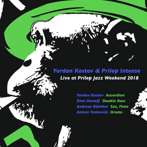 Yordan Kostov &amp; Prilep Intense (Live at Prilep Jazz Weekend 2018)_poster_image