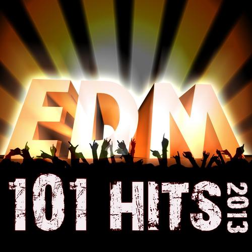 101 Edm Hits 2013 - Best of Top Trance, Psy, Nrg, Electro, House, Techno, Goa, Psychedelic, Rave Festival Anthems