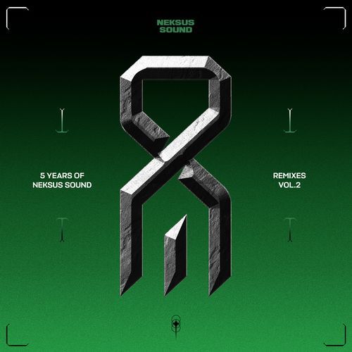 5 Years of Neksus Sound: Remixes Vol. 2