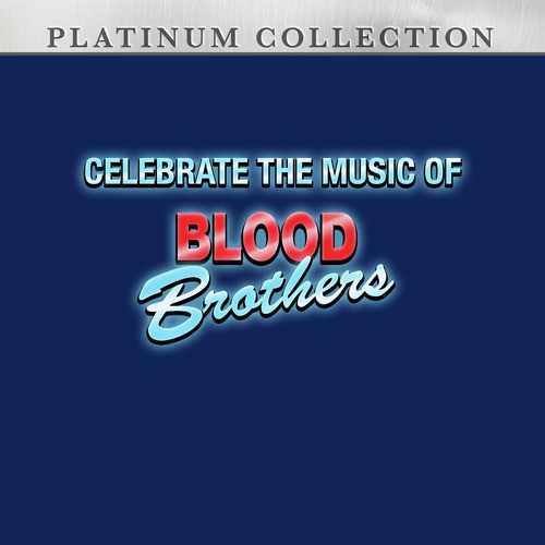 A Tribute to the Music of Blood Brothers