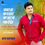 Ar Koto Korbe Khoti (Lofi, Reaverb)