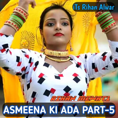 Asmeena Ki Ada Part-5