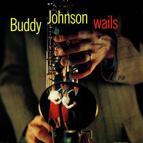 Buddy Johnson Wails