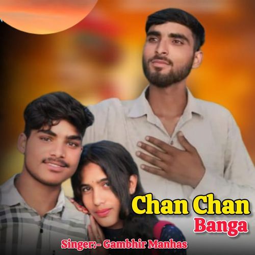 Chan Chan Banga