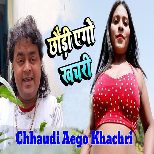 Chhaudi Aego Khachri