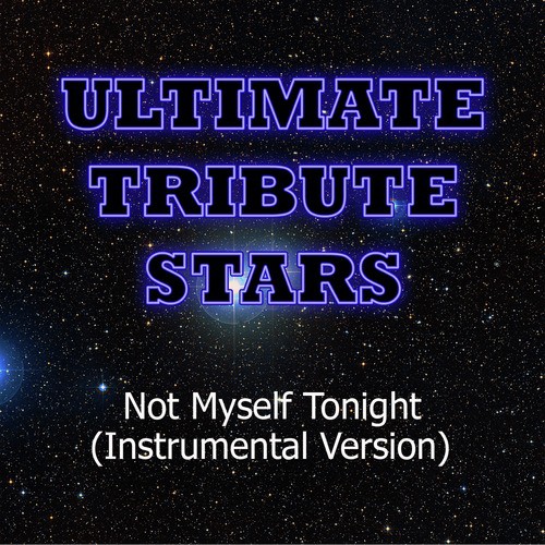 Christina Aguilera - Not Myself Tonight (Instrumental Version.