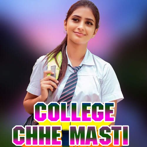 College Chhe Masti
