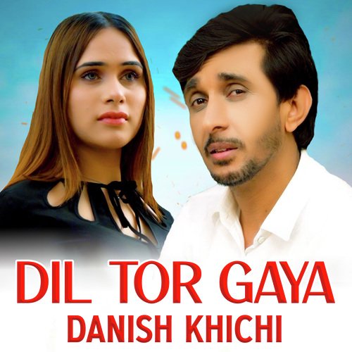 DIL TOR GAYA