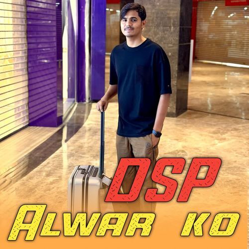 DSP Alwar Ko