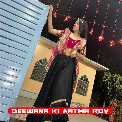 Deewana Ki Aatma Rov