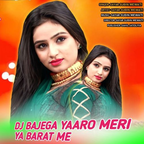 Dj Bajega Yaaro Meri Ya Barat Me