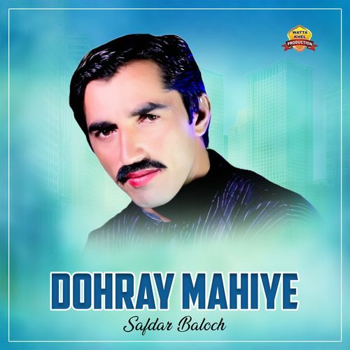 Dohray Mahiye