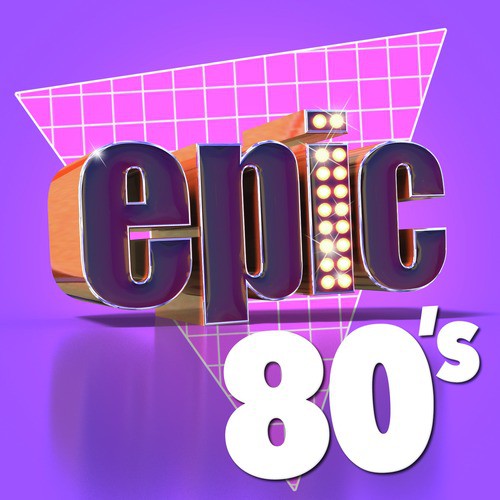 Epic 80&#039;s_poster_image