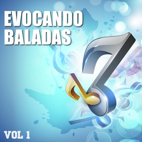 Evocando Baladas, Vol. 1