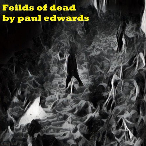 Fields of Dead