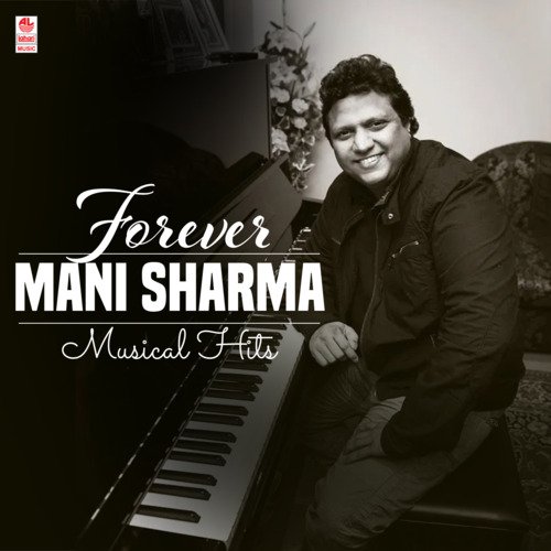 Forever Mani Sharma Musical Hits