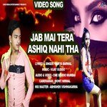 Jab Main Tera Ashiq Nahi Tha (Hindi Song)
