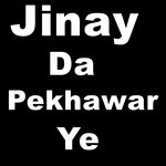 Jinay da Pekhawar Ye