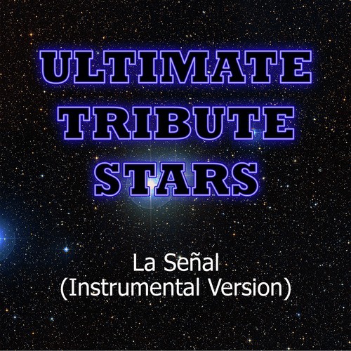 Juanes - La Señal (Instrumental Version) cover art