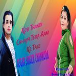 Kesi Thandi Chhaya Tera Aam Ke Tale Asgar Singer Chamroda