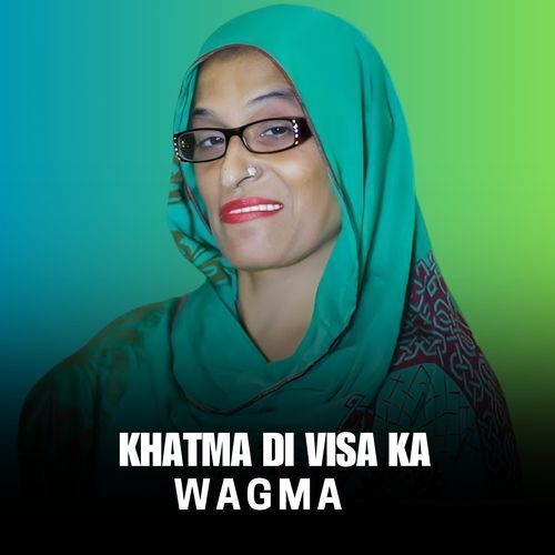Khatma Di Visa Ka