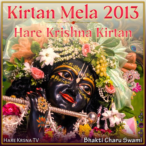 Kirtan Mela 2013 Hare Krishna Kirtan (Live)