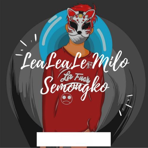 LeaLeaLe Milo Semongko cover art