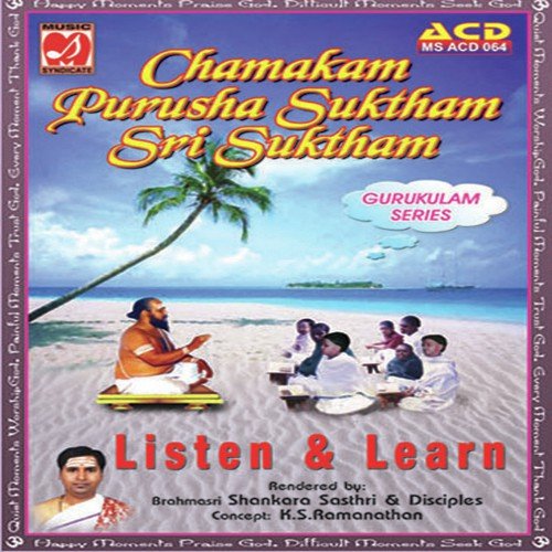 Listen And Learn - Chamakam, Purusha Suktham And Sri Suktham