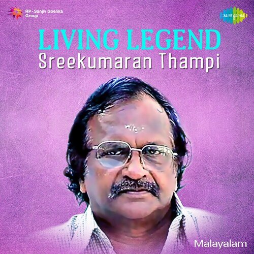 Living Legend - Sreekumaran Thampi