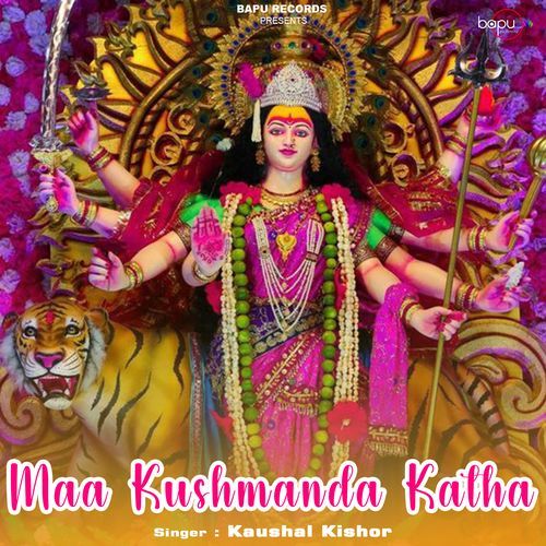 Maa Kushmanda Katha (Original)