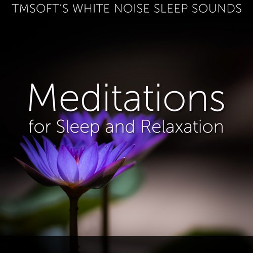 Meditations Music For Sleep, Relaxation, Meditation, And Yoga Songs