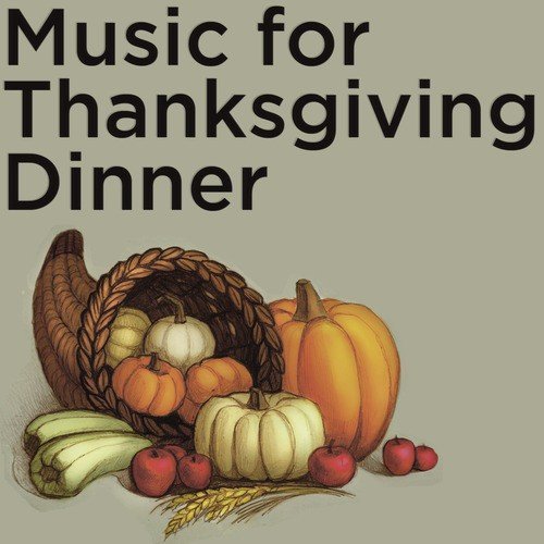 Music for Thanksgiving Dinner