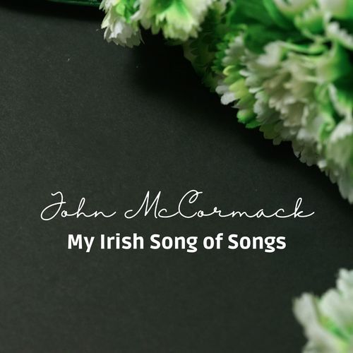My Irish Song of Songs
