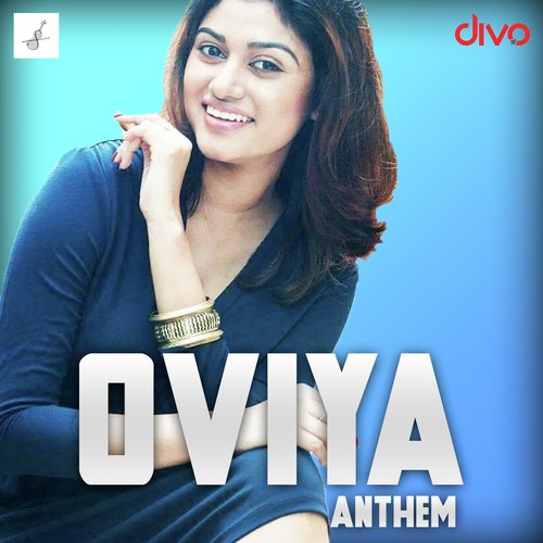 Oviya Anthem