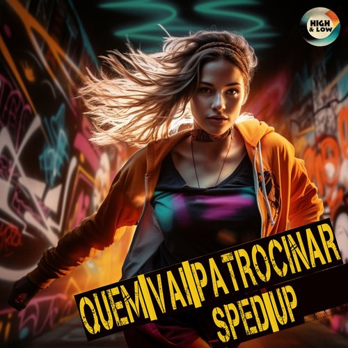 Quem Vai Patrocinar? (Sped Up)_poster_image