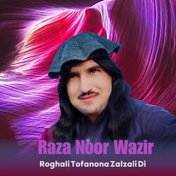 Roghali Tofanona Zalzali Di