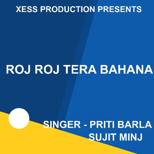 Roj Roj Tera Bahana  ( Nagpuri Song )